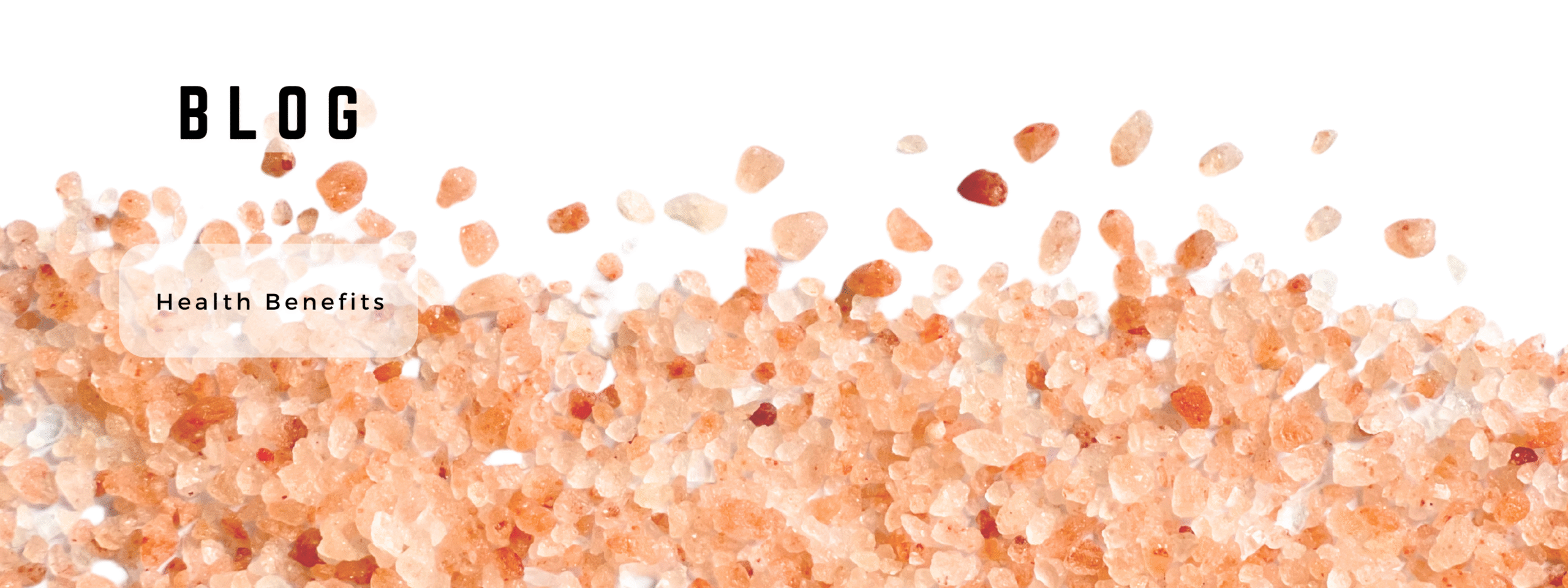 Ancient Rock Salt Blogs Page, Health benefits, mineral salt